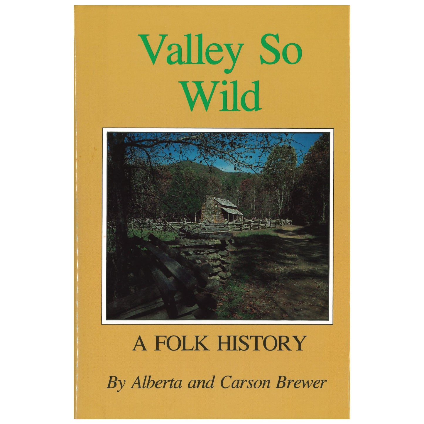 Valley So Wild