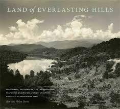 Land of Everlasting Hills: George Masa, Jim Thompson and the Photographs that Helped Save
