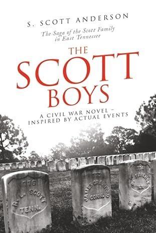 The Scott Boys: A Civil War Novel - The Saga of the Scott Family